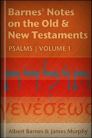Barnes' Notes: Psalms, vol. 1 Barnes' Notes: Psalms, vol. 1