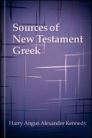 Sources of New Testament Greek Sources of New Testament Greek