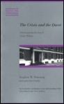The Crisis and the Quest: A Kierkegaardian Reading of Charles Williams The Crisis and the Quest: A Kierkegaardian Reading of Charles Williams