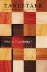 Tabletalk Magazine, September 2009: What is True Unity? Tabletalk Magazine, September 2009: What is True Unity?