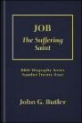 Job: The Suffering Saint Job: The Suffering Saint