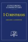 Concordia Commentary: 1 Corinthians Concordia Commentary: 1 Corinthians