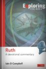 Exploring Ruth: A Devotional Commentary Exploring Ruth: A Devotional Commentary