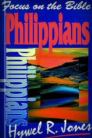 Focus on the Bible: Philippians Focus on the Bible: Philippians