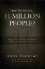 How Do You Kill 11 Million People? Why the Truth Matters More Than You Think