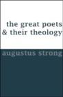The Great Poets and Their Theology The Great Poets and Their Theology