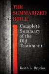 Summarized Bible: Complete Summary of the Old Testament Summarized Bible: Complete Summary of the Old Testament