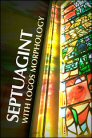 Septuagint Variants with Logos Morphology Septuagint Variants with Logos Morphology