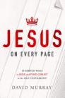 Jesus on Every Page: 10 Simple Ways to Seek and Find Christ in the Old Testament