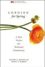 Longing for Spring: A New Vision for Wesleyan Community