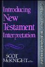 Introducing New Testament Interpretation Introducing New Testament Interpretation