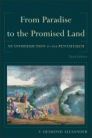 From Paradise to the Promised Land: An Introduction to the Pentateuch, 3rd ed. From Paradise to the Promised Land: An Introduction to the Pentateuch, 3rd ed.