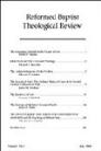 Reformed Baptist Theological Review (3 vols.) Reformed Baptist Theological Review (3 vols.)