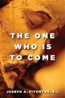 The One Who Is to Come The One Who Is to Come