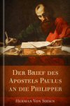 Der Brief des Apostels Paulus an die Philipper Der Brief des Apostels Paulus an die Philipper