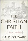 The Christian Faith: A Creedal Account The Christian Faith: A Creedal Account