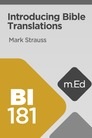 Mobile Ed: BI181 Introducing Bible Translations Mobile Ed: BI181 Introducing Bible Translations