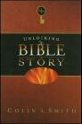 Unlocking the Bible Story, Volume 1: Old Testament Unlocking the Bible Story, Volume 1: Old Testament