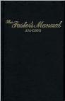 The Pastor’s Manual The Pastor’s Manual