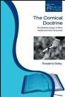 The Comical Doctrine: The Epistemology of New Testament Hermeneutics The Comical Doctrine: The Epistemology of New Testament Hermeneutics