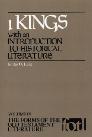 Forms of the Old Testament Literature Series: 1 Kings, with an Introduction to Historical Literature (FOTL) Forms of the Old Testament Literature Series: 1 Kings, with an Introduction to Historical Literature (FOTL)