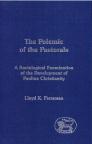 Polemic of the Pastorals Polemic of the Pastorals