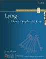Biblical Counseling Keys on Lying Biblical Counseling Keys on Lying